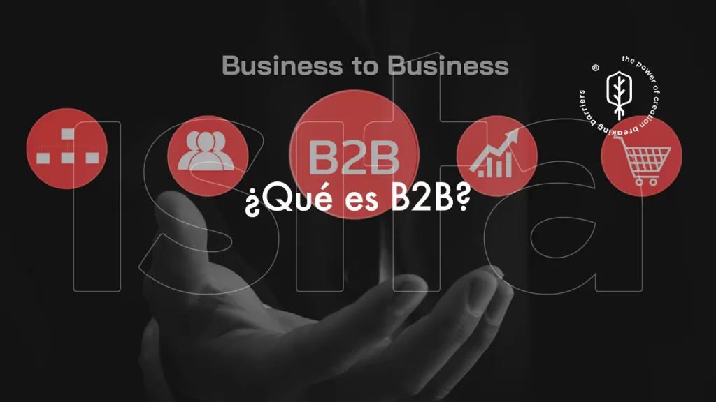 ¿Qué-es-B2B-?-ISITA